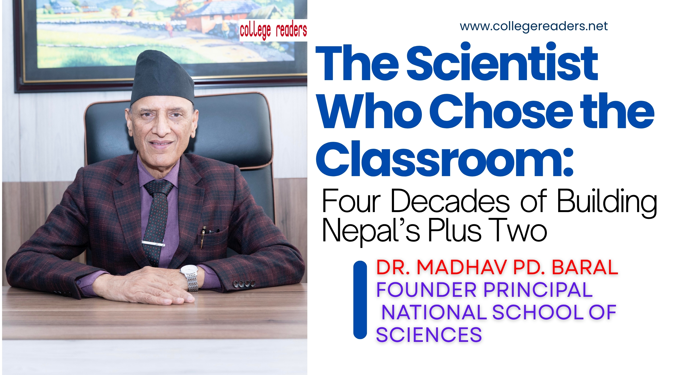 the-scientist-who-chose-the-classroom-four-decades-of-building-nepals-plus-two-1018